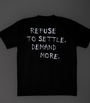 Refuse To Settle T-Shirt
